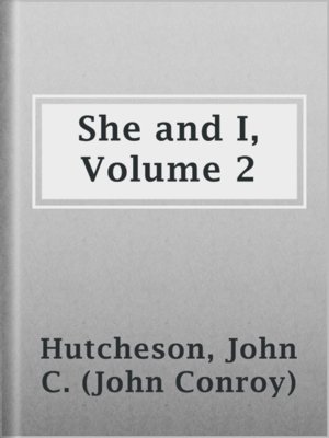 cover image of She and I, Volume 2